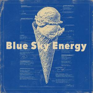 Blue Sky Energy (feat. Steven Joseph, Samwyse & Kassim) (Explicit)