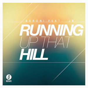 Baroni - Running up That Hill(A Deal with God)[feat. JB] (Willem Bleeker Mix)