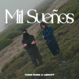 Mil Sueños (feat. Le Nutt)