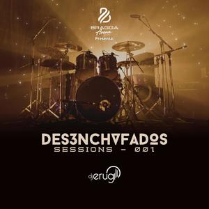 Desenchufados Sessions, 001 (feat. Los Jefes & Bragga Arena Club) [Explicit]