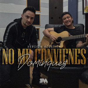 No Me Convienes (Acústica)