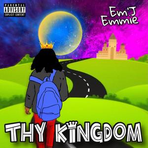 Thy Kingdom (Explicit)