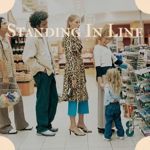 Standing in Line