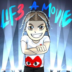 LIF3 A MOVIE