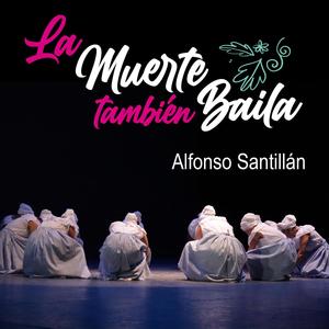 La muerte también baila