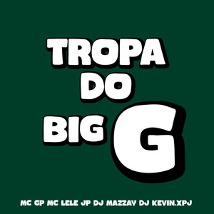 TROPA DO BIG G REGGAE