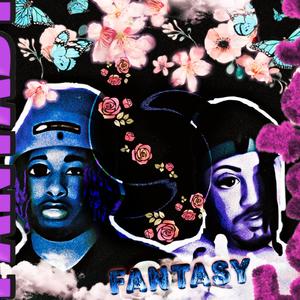 FANTASY (feat. Amaru Son) [Explicit]