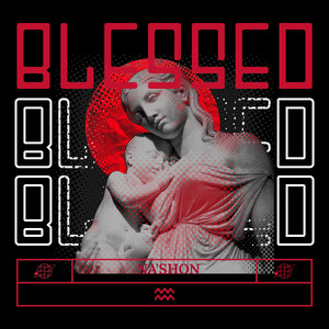 Blessed (Explicit)