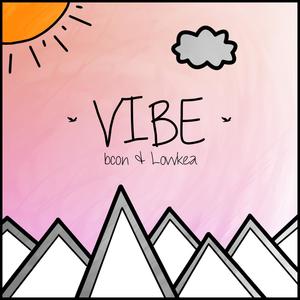 vibe (Explicit)