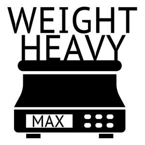 WEIGHT HEAVY (Explicit)