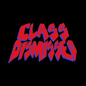 CLASS DISMISSED (Explicit)