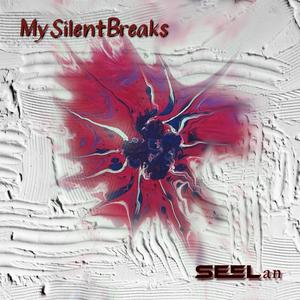 My silent breaks