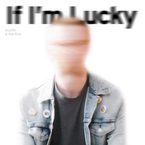 If I'm Lucky