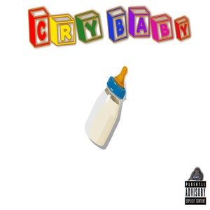 Cry Baby (Explicit)