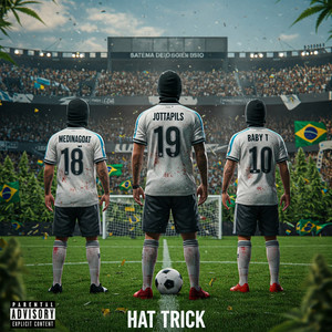 Hat Trick (Explicit)