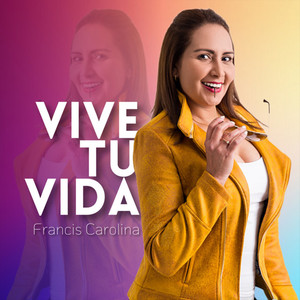 Vive Tu Vida