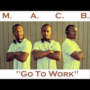 Go to Work(Feat. T.R.I.) (Explicit)