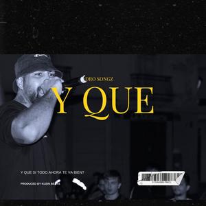 y que (feat. klein beats)