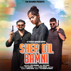 Sher Dil Bamni (Original)