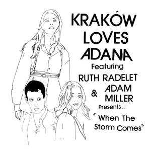 When The Storm Comes (feat. Ruth Radelet & Adam Miller)