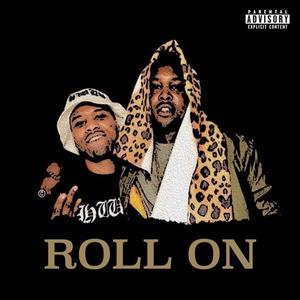 Roll On (Explicit)