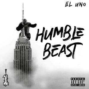 HUMBLE BEAST (Explicit)