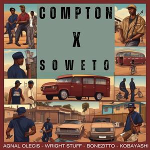 Compton X Soweto (with Bonezitto, Wright Stuff & Bhubesii Kobayashi) (acapella)