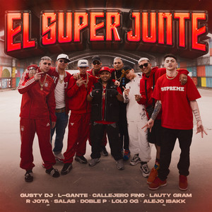 El Super Junte Rkt (Explicit)