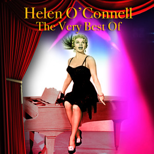 Helen O'Connell - The Loveliest Night Of The Year