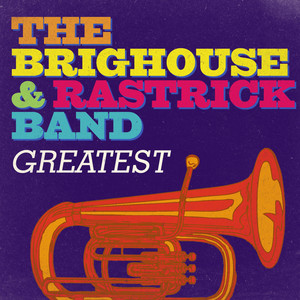 Greatest - The Brighouse & Rastrick Band