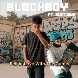Fell in love with the game(feat. SuntownTrapstar) (Explicit)