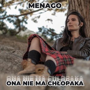 Ona Nie Ma Chłopaka (Radio Edit)