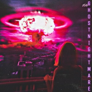 GHOST NIGHTMARE (Explicit)