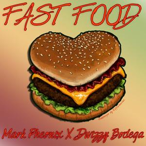 Fast Food (feat. Dwizzy Bodega) [Explicit]