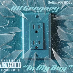 HB Gregory - In My Bag (Explicit)