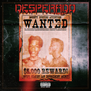DESPERADO (Explicit)