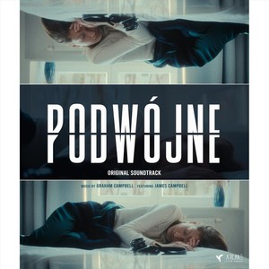 Podwójne (Original Soundtrack)