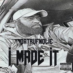 I made it (Explicit)