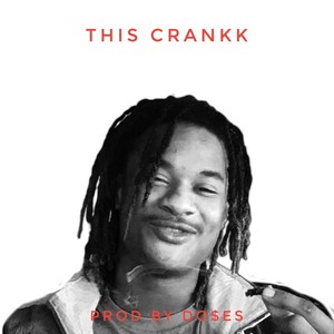 This Crankk(feat. Vondoe) (Explicit)