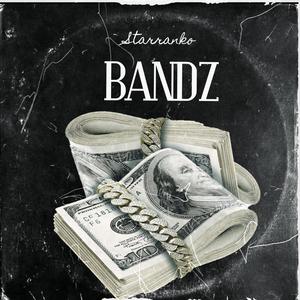 Bandz (Explicit)