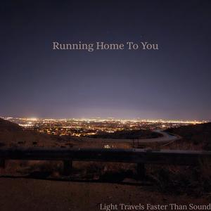 Running Home To You