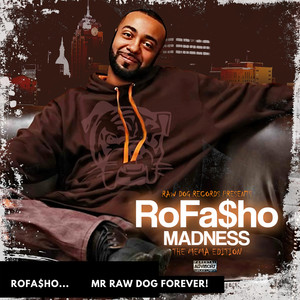 Rofa$Ho Madness (Explicit)