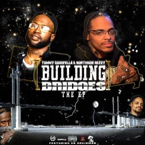 Building Bridges (Explicit)