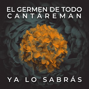 Ya Lo Sabrás (feat. Cantáreman)