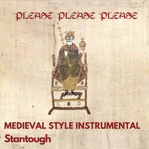 Please Please Please - Medieval Style Instrumental