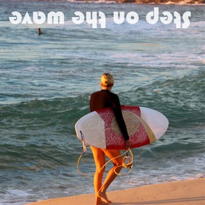 Step on the wave