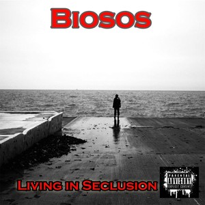 Living in Seclusion (Explicit)