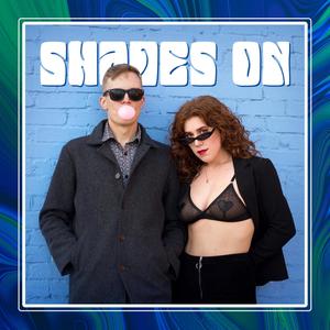 Shades On (feat. Meredith Grace White)