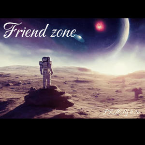 Friend Zone (feat. 26) [Explicit]