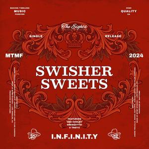 Swisher Sweets (feat. Ceo Cooley, DreScottie & Trey-C) [Explicit]